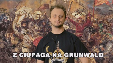 Z ciupagą na Grunwald.