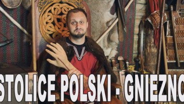 Stolice Polski - Gniezno